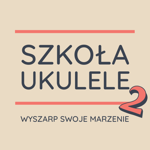 Szkoła Ukulele 2